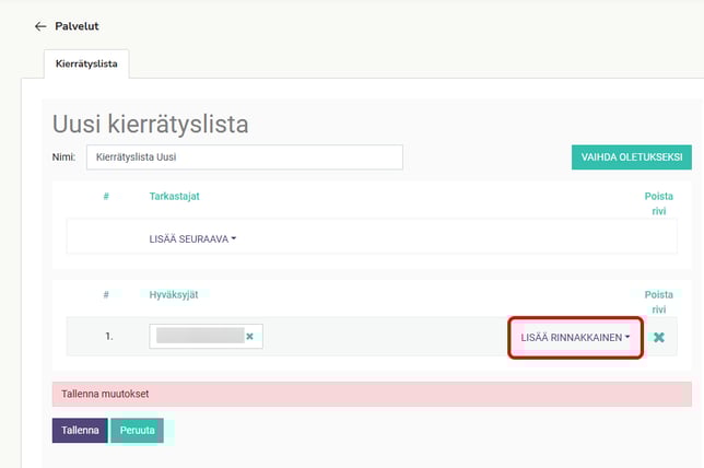 FI Asetukset - Palvelut - Maksut - Uusi kierrätyslista - Lisää rinnakkainen hyväksyjä